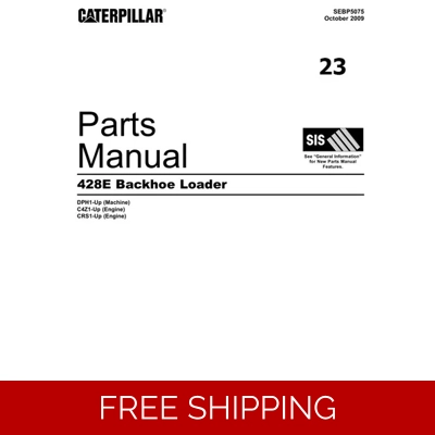 23 CATERPILLAR 428E BACKHOE LOADER PARTS MANUAL 23 CATERPILLAR 428E BACKHOE LOADER PARTS MANUAL